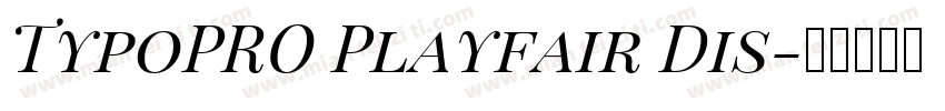 TypoPRO Playfair Dis字体转换